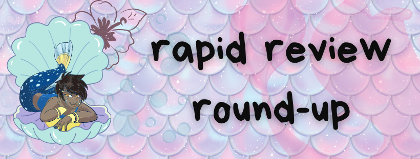 Rapid Review Round-Up #1 – Sometimes Leelynn Reads